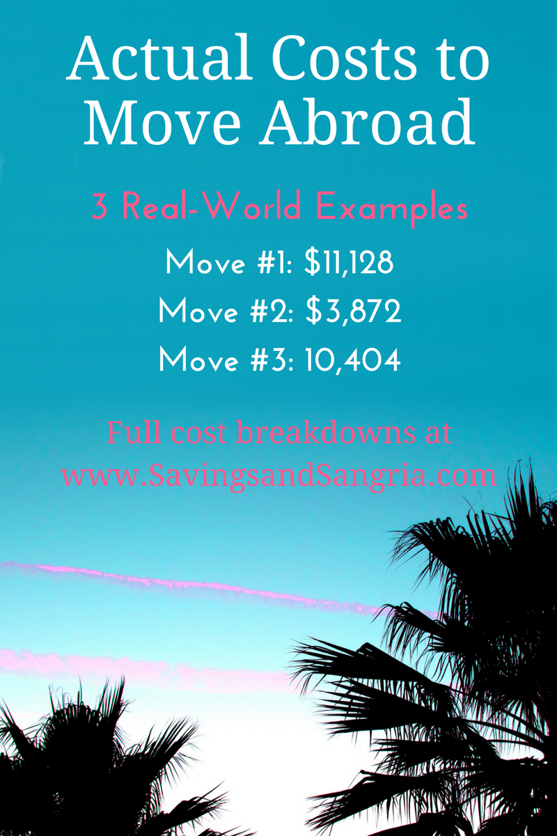 How Much Does It Cost To Move Abroad? - Savings And Sangria